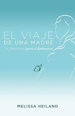 El Viaje de Una Madre