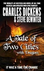 A Tale of Two Cities with Dragons