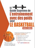 Le guide supreme de l'entrainement avec des poids pour le basketball