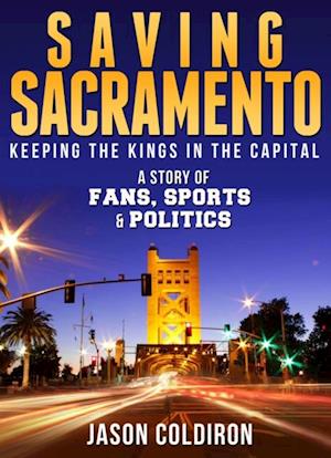 Saving Sacramento