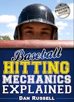 Baseball Hitting Mechanics Explained