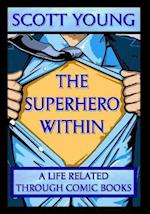 The Superhero Within