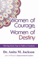 Women of Courage, Women of Destiny