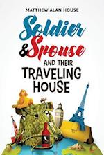 Soldier and Spouse and Their Traveling House