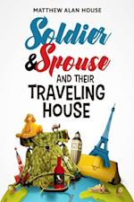 Soldier and Spouse and Their Traveling House