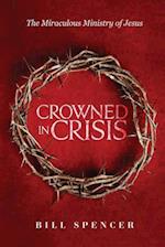Crowned in Crisis