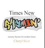 Times New Rhymin'