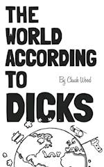 World According to Dicks