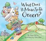 What Does It Mean to Be Green?