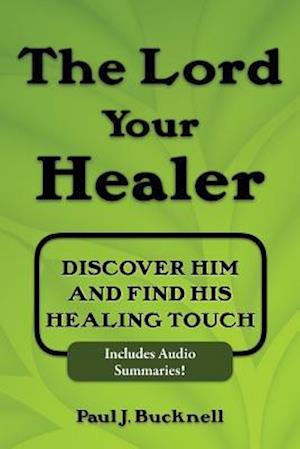 The Lord Your Healer