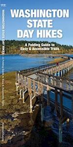 Washington State Day Hikes : A Folding Guide to Easy & Accessible Trails 