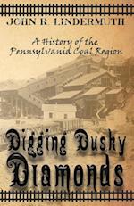 Digging Dusky Diamonds