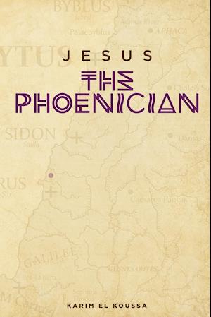 Jesus the Phoenician