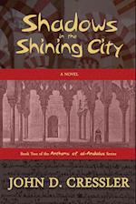Shadows in the Shining City