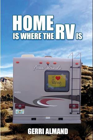 Home Is Where the RV Is