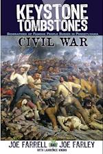 Keystone Tombstones Civil War: Biographies of Famous People Buried in Pennsylvania 