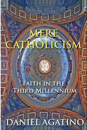 Mere Catholicism