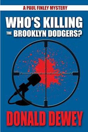 Who's Killing the Brooklyn Dodgers?