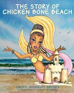 The Story of Chicken Bone Beach 