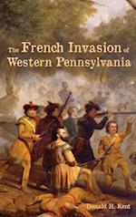 The French Invasion of Western Pennsylvania 