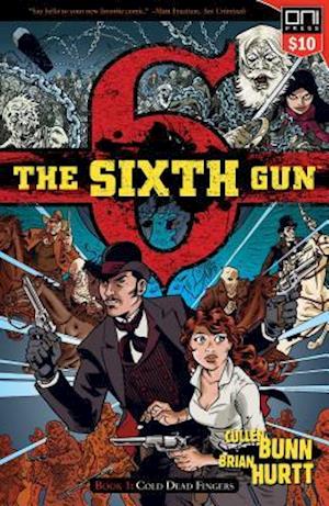 The Sixth Gun Vol. 1, 1
