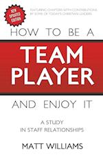 How To Be A Team Player and Enjoy It