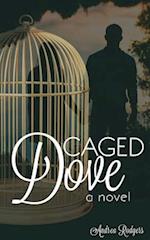 Caged Dove