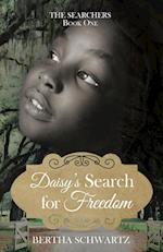 Daisy's Search for Freedom
