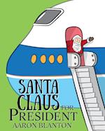Santa Claus for President