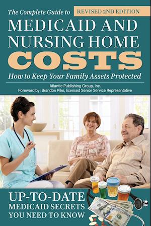 The Complete Guide to Medicaid and Nursing Home Costs