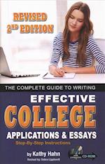The Complete Guide to Writing Effective College Applications & Essays