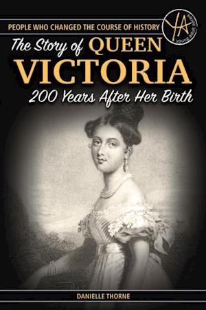 Story Of Queen Victoria 200 Years After Her Birth