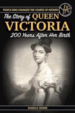 Story Of Queen Victoria 200 Years After Her Birth