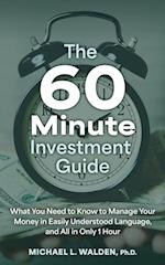 The 60 Minute Investment Guide