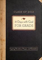 31 Days with God for Grads - 2013