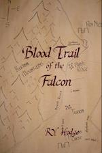 Blood Trail of the Falcon