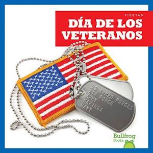 Dia de Los Veteranos / (Veterans Day)