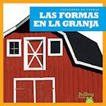 Las Formas En La Granja / (Shapes on the Farm)