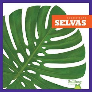 Selvas (Rain Forests)