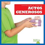 Actos Generosos (Showing Generosity)