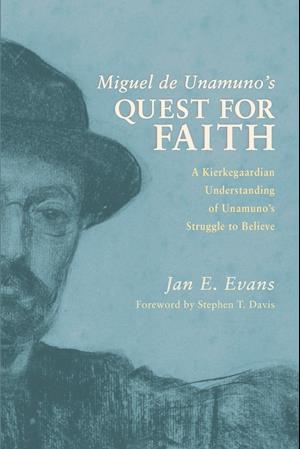 Miguel de Unamuno's Quest for Faith