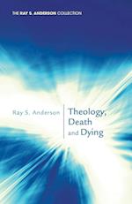 Theology, Death and Dying