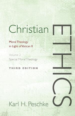 Christian Ethics, Volume 2