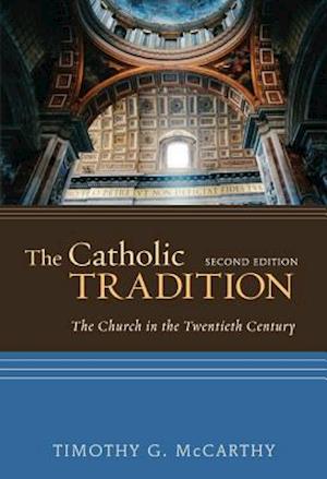 The Catholic Tradition, Second Edition