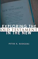 Exploring the Old Testament in the New