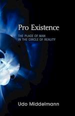 Pro Existence