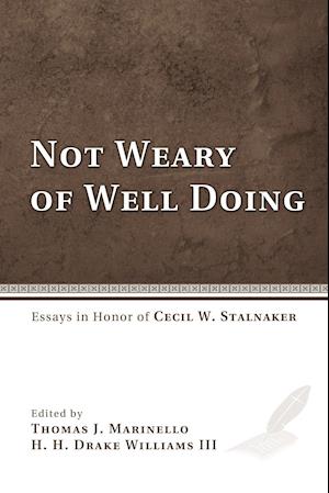 Not Weary of Well Doing