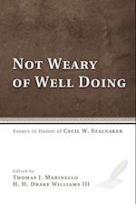 Not Weary of Well Doing