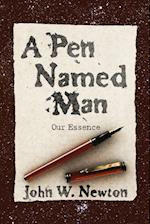 A Pen Named Man