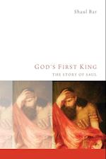 God's First King